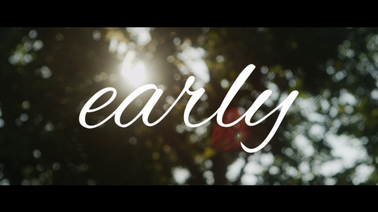EARLY
