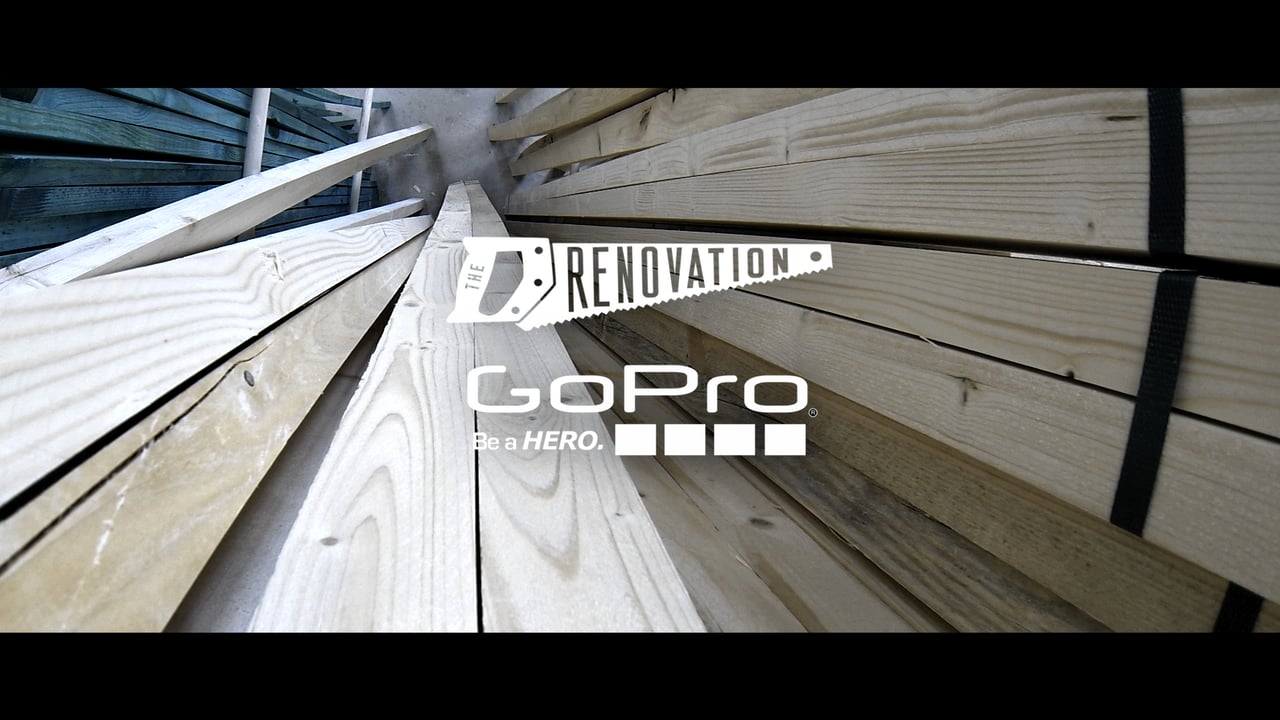 The Renovation with GoPro