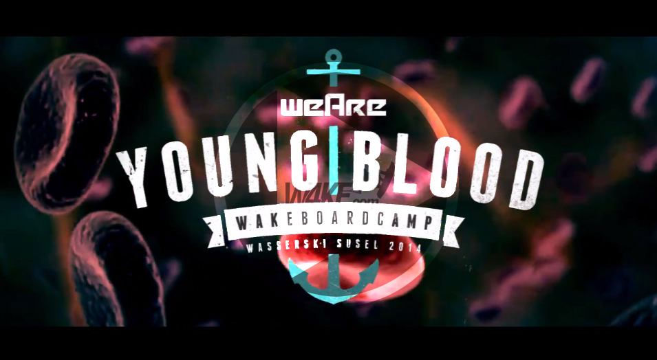 Young Blood Wakeboardcamp 2014